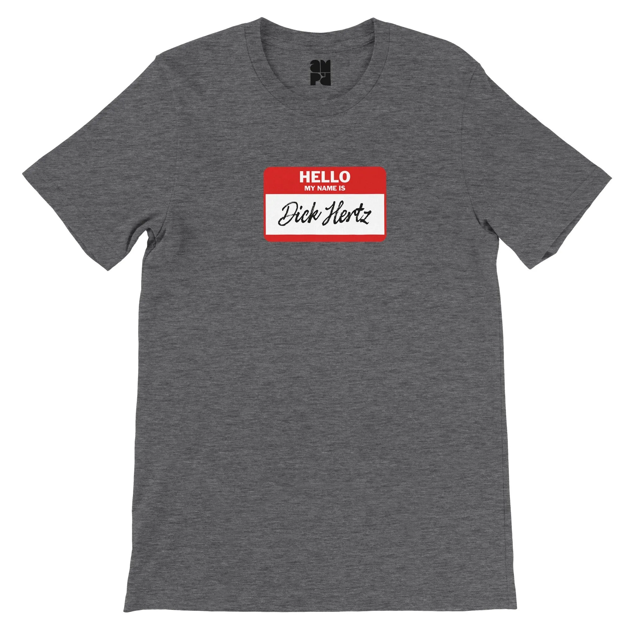 Dick Hertz  -  Premium Unisex Crewneck T-shirt
